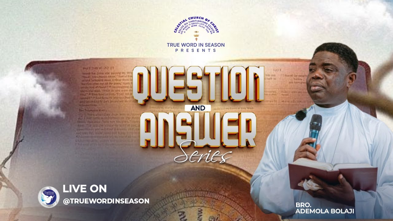 29th Jan 2026 | Question & Answer Series | Bro Samuel Ademola Bolaji