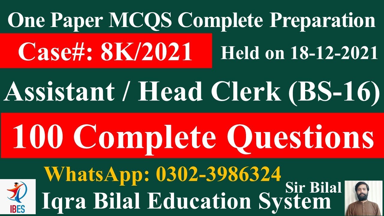 Assistant / Head Clerk BS -16| Case# (8K2021)| PPSC | Iqra Bilal Education System| IBES