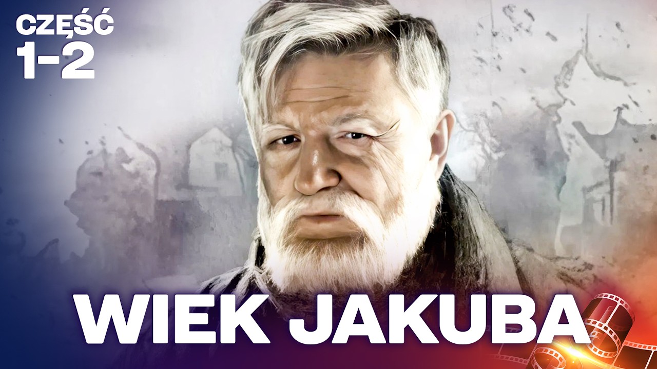 Wiek Jakuba – 1-2 odcinki w jednym filmie | Historia, która porusza