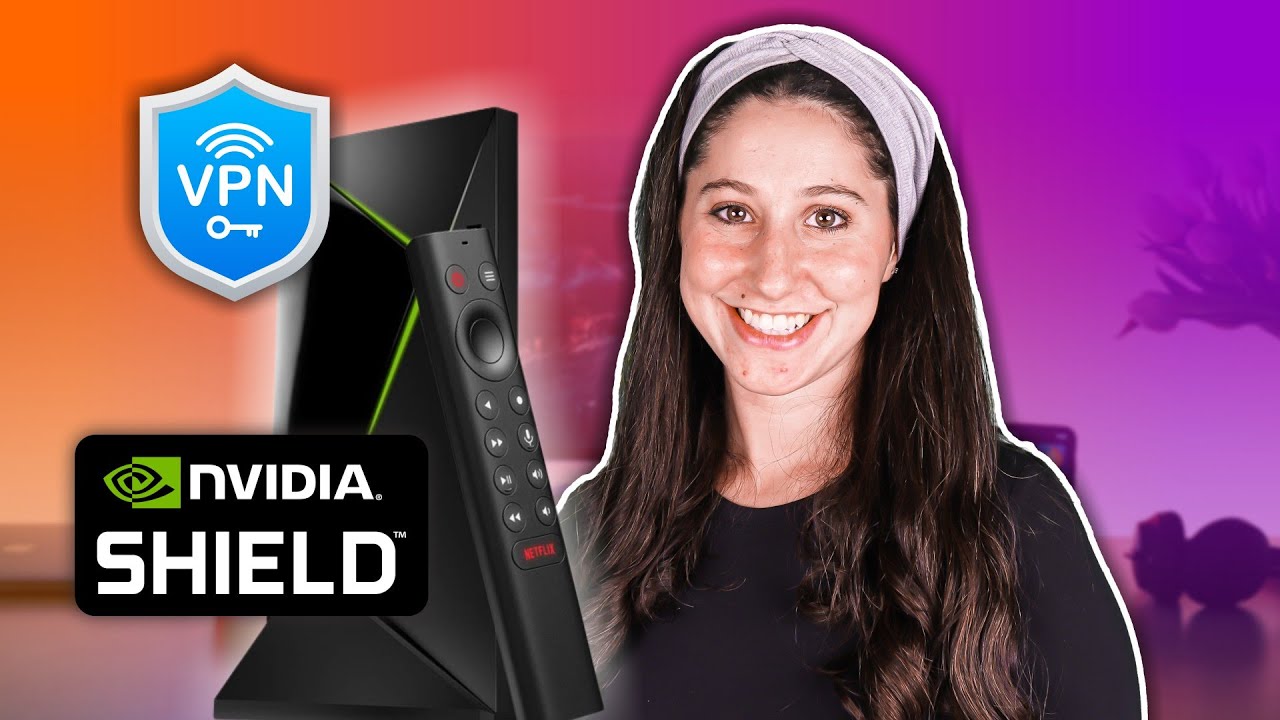 The Best VPN For Nvidia Shield TV In 2026