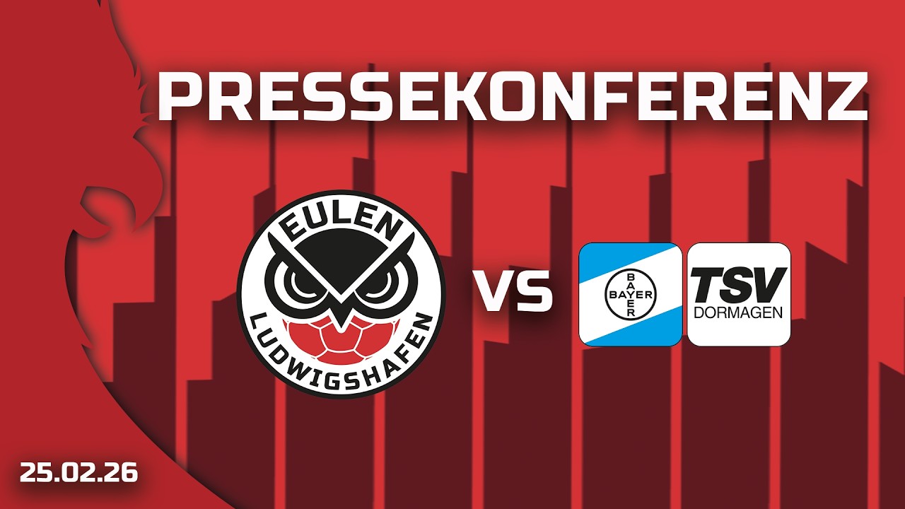 PRESSEKONFERENZ EULEN LUDWIGSHAFEN - TSV BAYER DORMAGEN SAISON 2025/2026