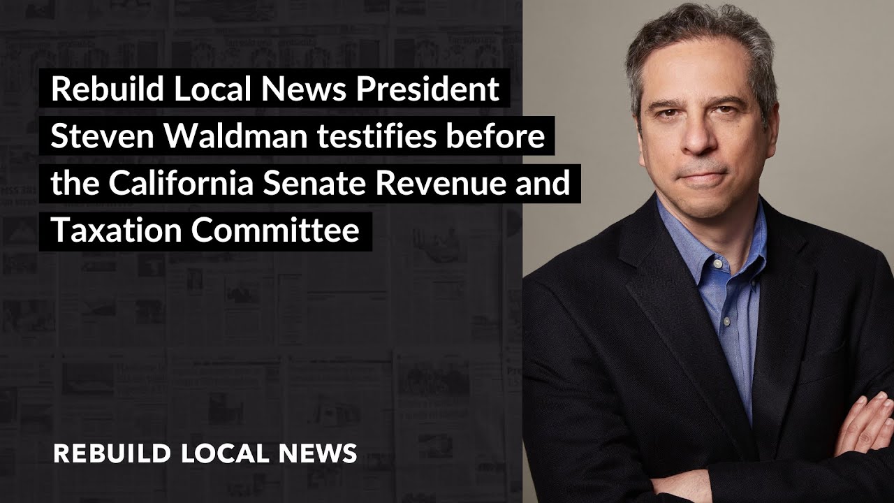 Steven Waldman's Testimony: California Senate Revenue and Taxation Committee | March 13, 2024