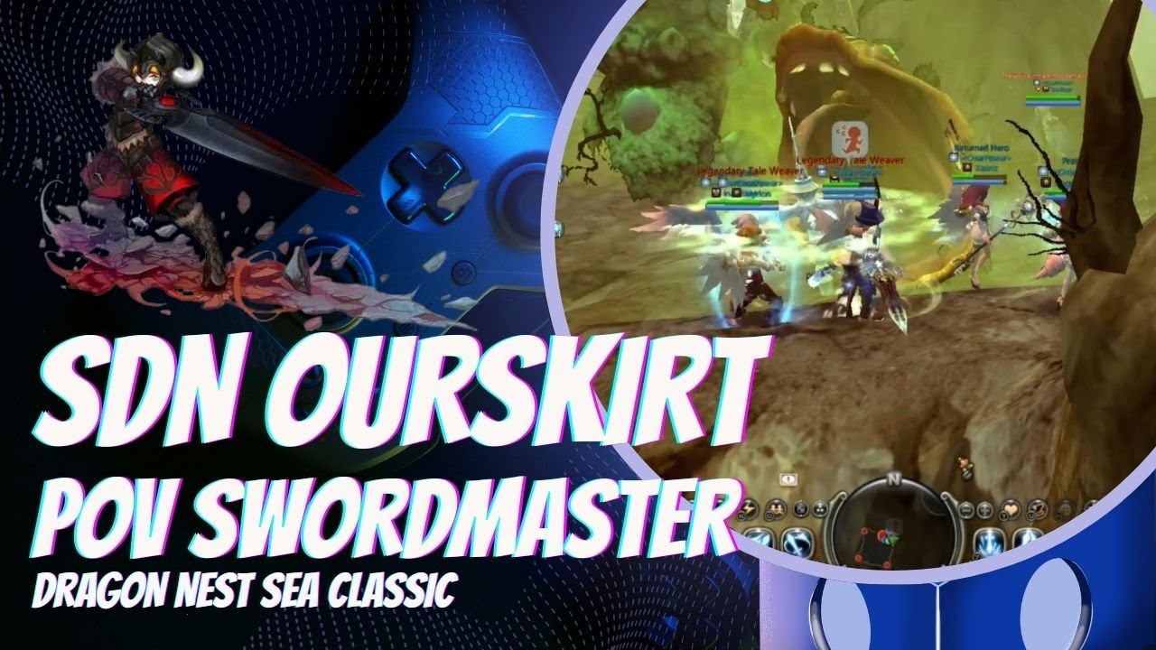 SEA DRAGON NEST OUTSKIRT POV SWORDMASTER (DRAGONNEST SEA CLASSIC)