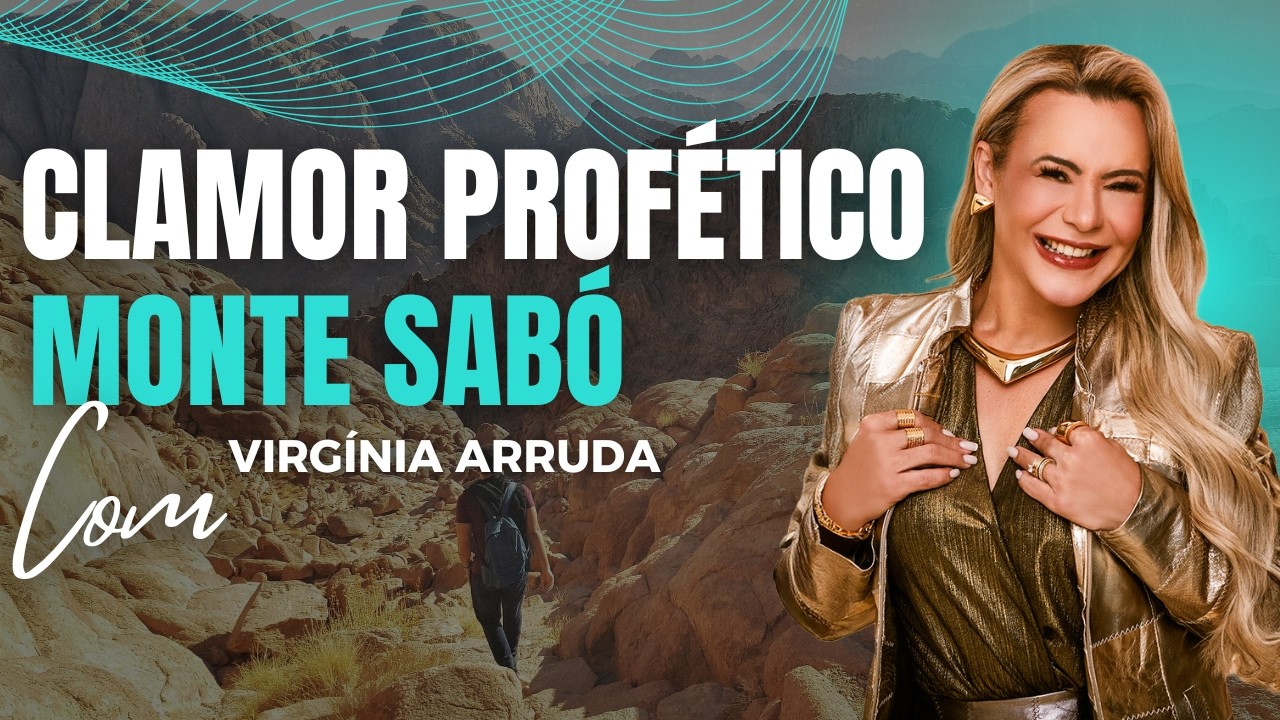 Clamor Profético 🙏 Monte Sabó com Bispa Virginia Arruda e Equipe de Intercessão