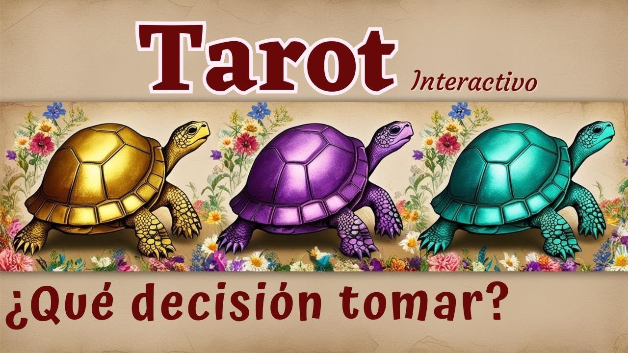 TAROT &iquest;Y si hoy fuera el d&iacute;a en que eliges diferente? - Las Decisiones 🐢