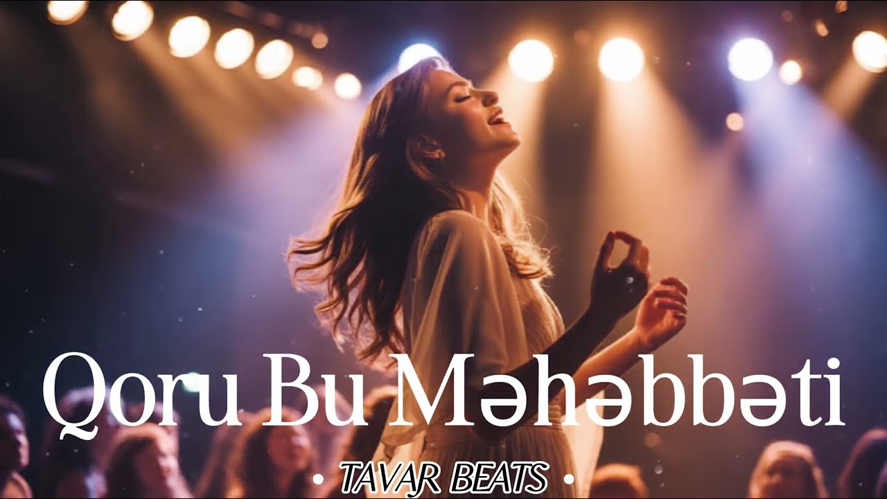 Qoru Bu Məhəbbəti - (YENI2026AI)