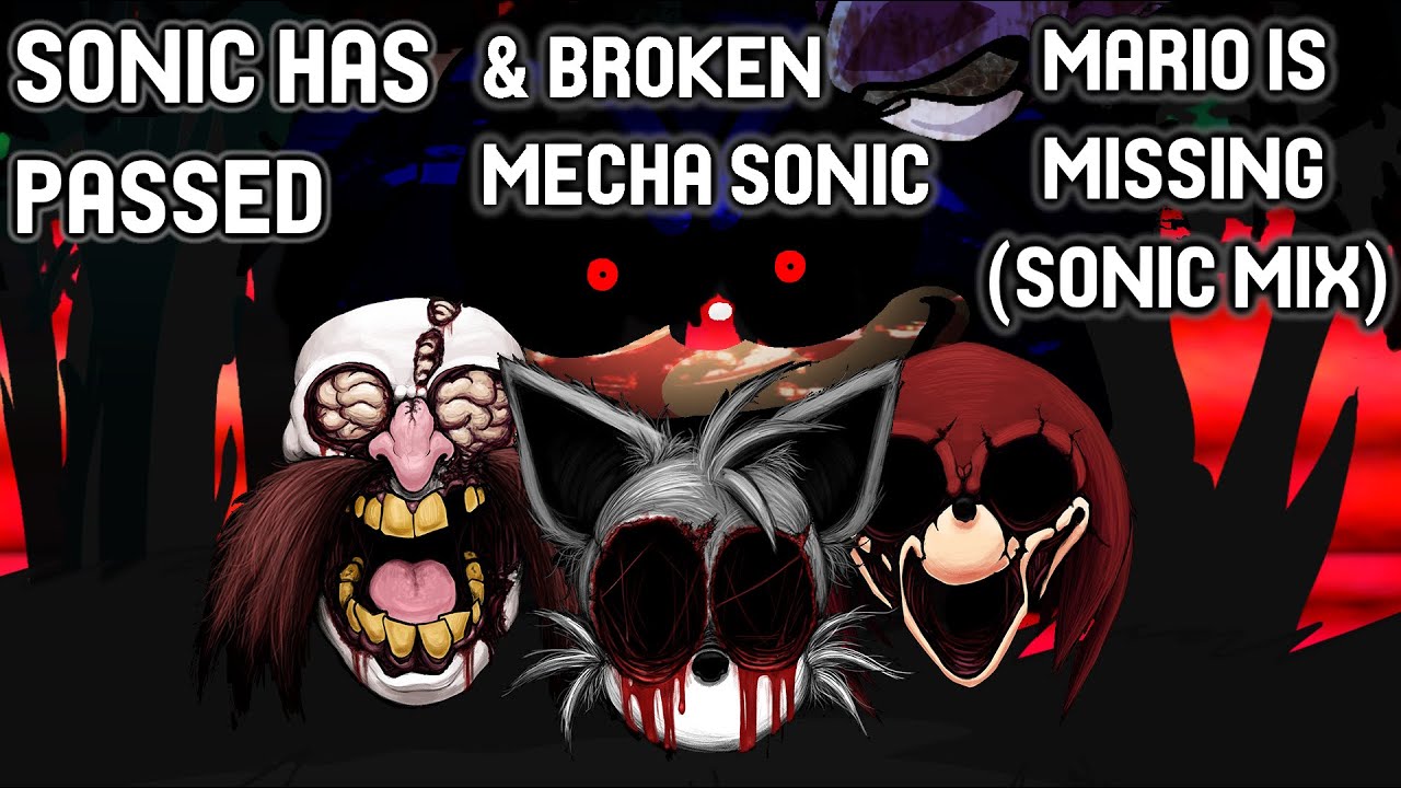 SONIC HAS PASSED & Mecha/Metal Sonic - (Mario is Missing Sonic Mix) (+ FLP)