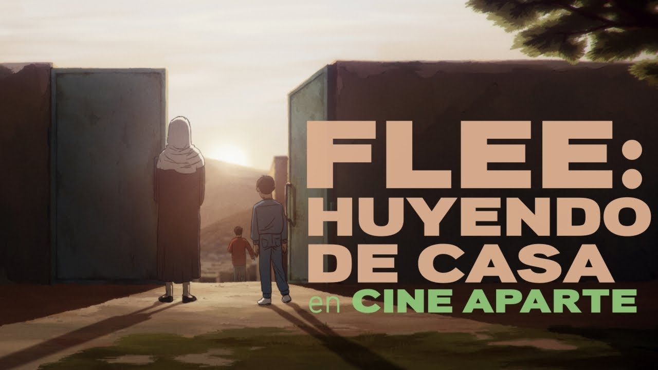 Cine aparte • Flee: Huyendo de casa