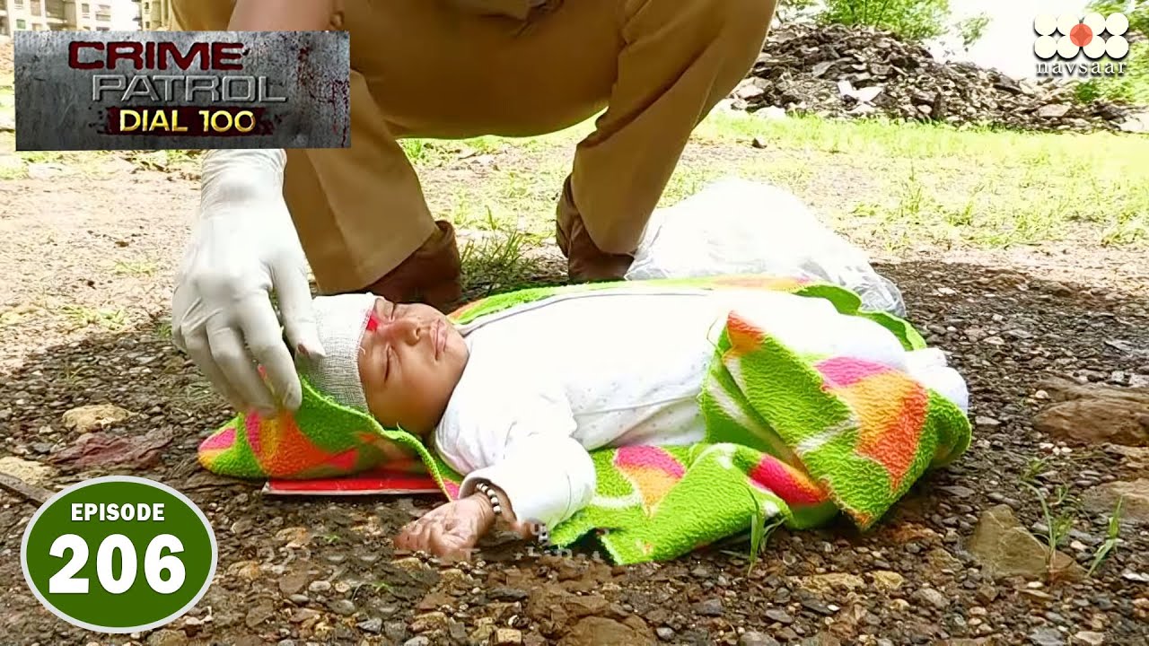 लापरवाही की वजह से गई नवजात बच्चे की जान I Episode 206 I Crime Petrol Dial 100