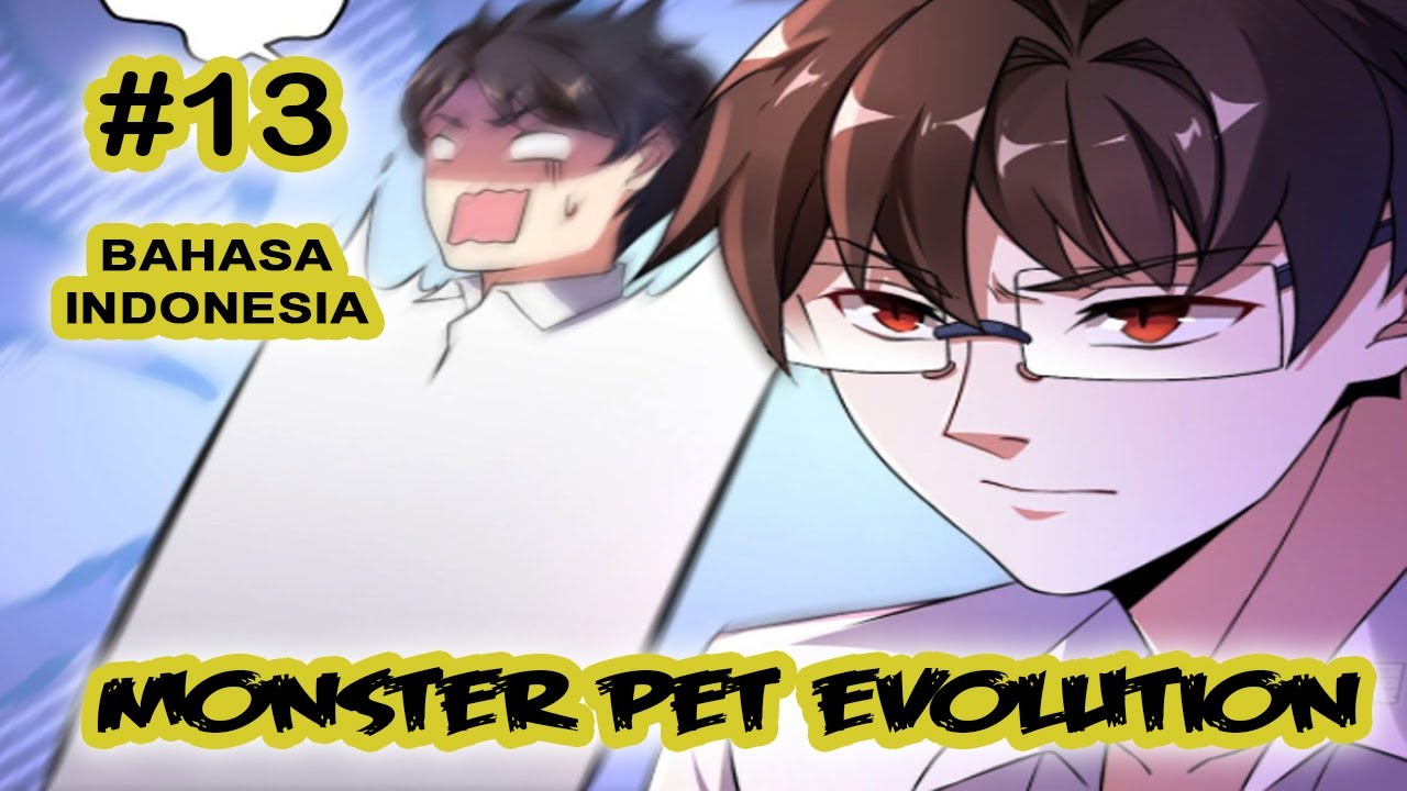 Monster Pet Evolution ch 13 [Indonesia]