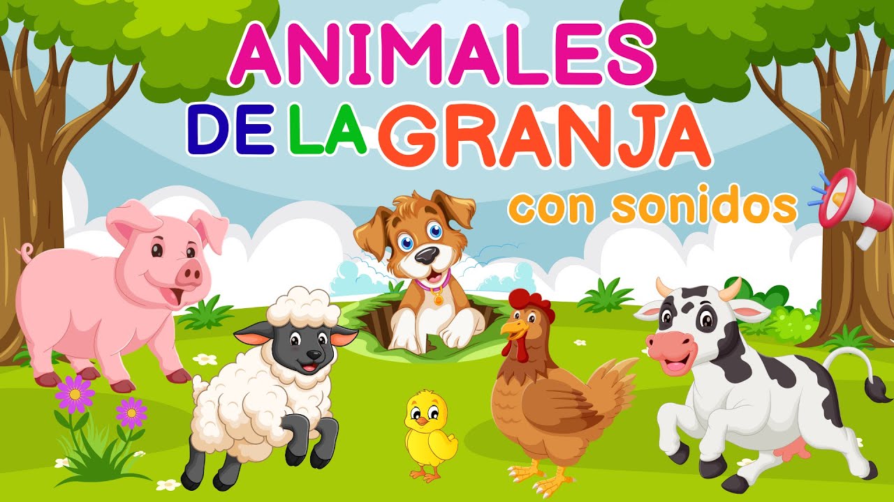 NOMBRES Y SONIDOS DE LOS ANIMALES DE GRANJA 🐄🐣🐎🐶🐽🌾 | Vocabulario para niños |Diviértete aprendiendo.