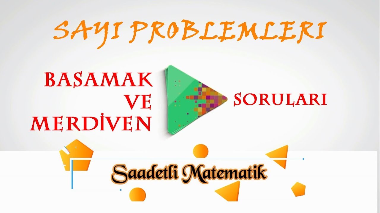 BASAMAK VE MERDİVEN SORULARI!! PÜF NOKTALARI!!!