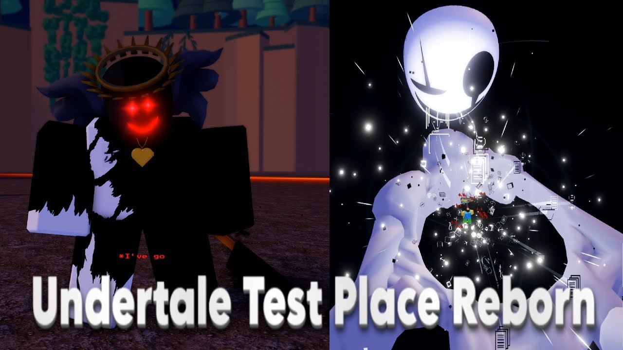 Undertale Test Place Reborn Showcase