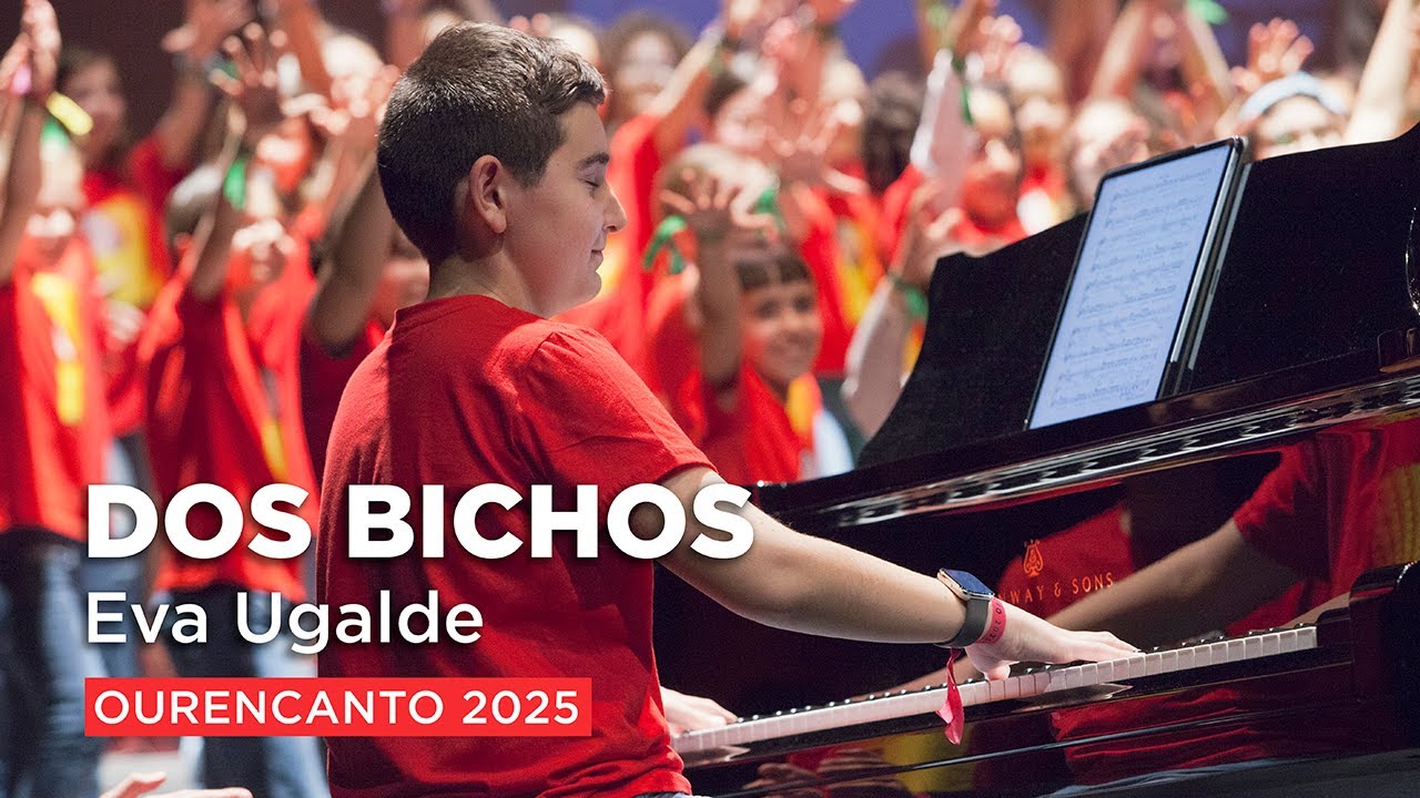 DOS BICHOS | Eva Ugalde - Ourencanto 2025