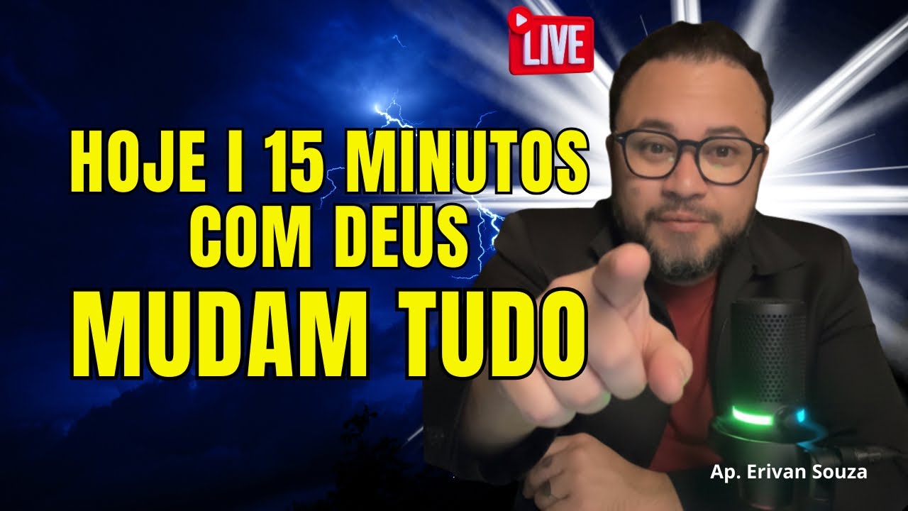Ei… Em Menos de 15 Minutos Deus Vai Mudar Sua História (Palavra Profética Forte)