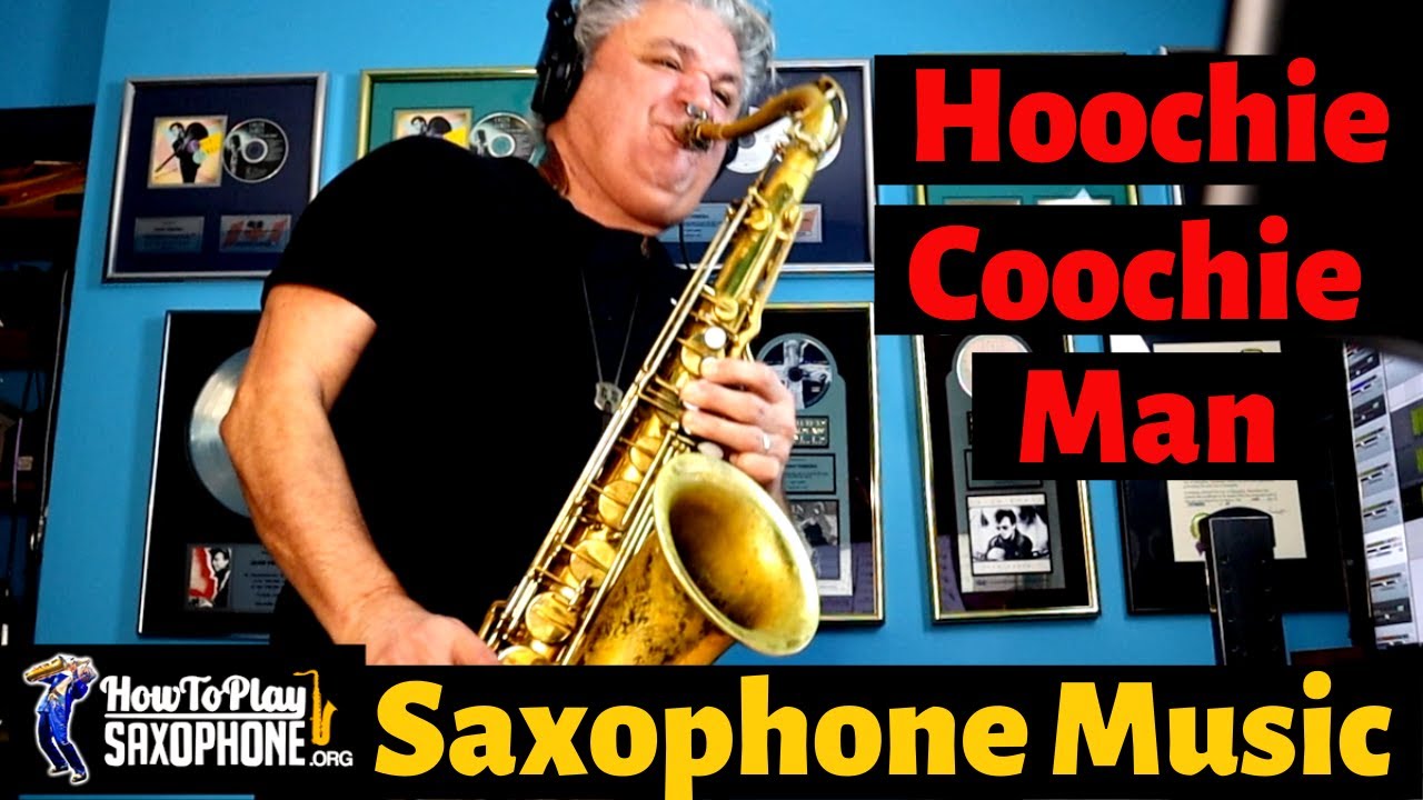 Hoochie Coochie Man Sax Cover - Saxophone Music with Custom Backing Track