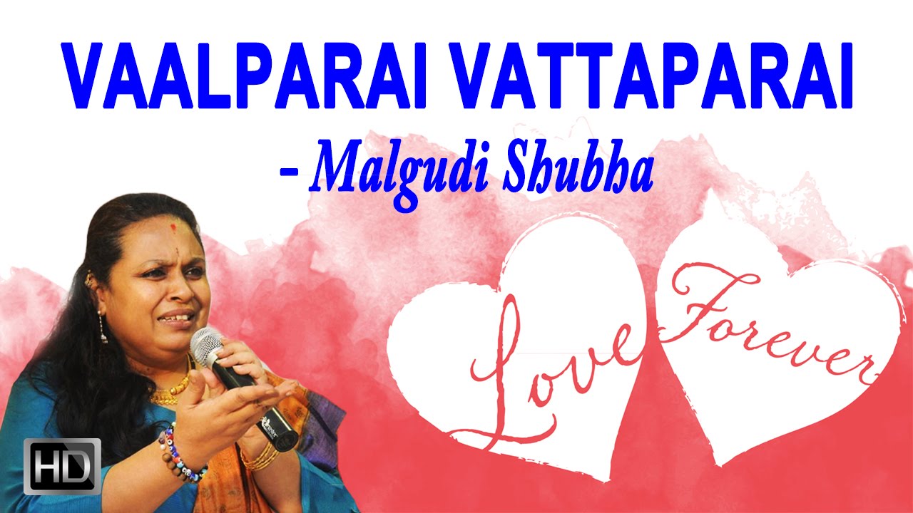 Valparai Vattaparai - Tamil Pop Album - Malgudi Shubha - Romantic Love Songs Collection