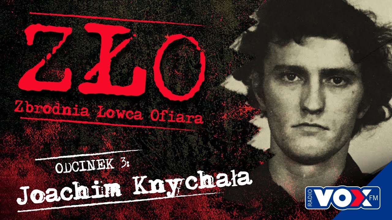 Joachim Knychała - Wampir z Bytomia