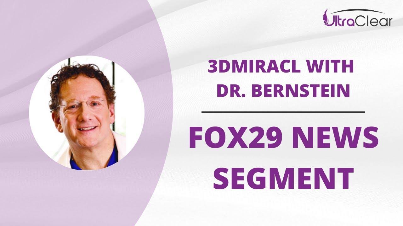 Eric Bernstein M.D. - Fox29 Interview on UltraClear