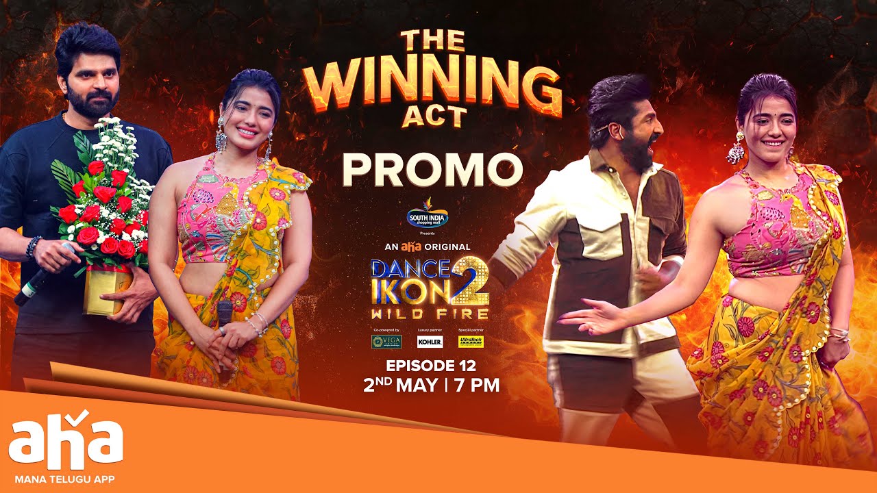 The Winning Act | Episode 12 Promo | Dance Ikon 2 WildFire | May 2, Fri 7 PM | Sree Vishnu | Kethika