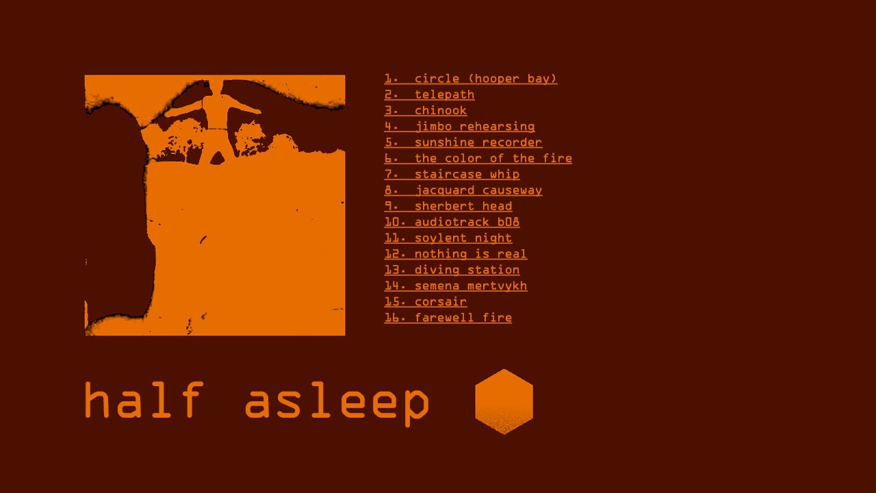 Boards of Canada - The Half Asleep Mix