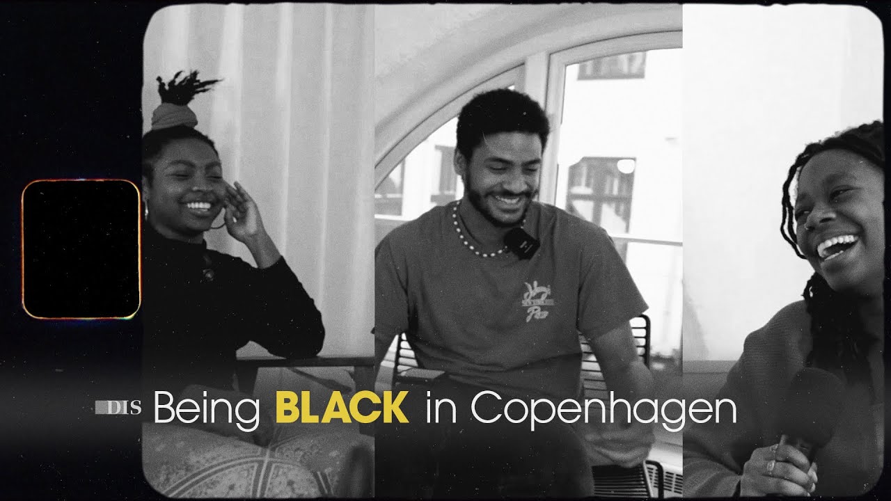 what's it like being a Black student in COPENHAGEN...studying abroad in Denmark with DIS