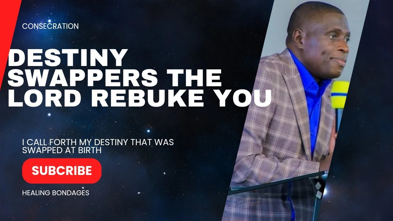 CALL BACK YOUR DESTINY THAT WAS SWAPPED//WARFARE//CONSECRATION//JAMES KAWALYA