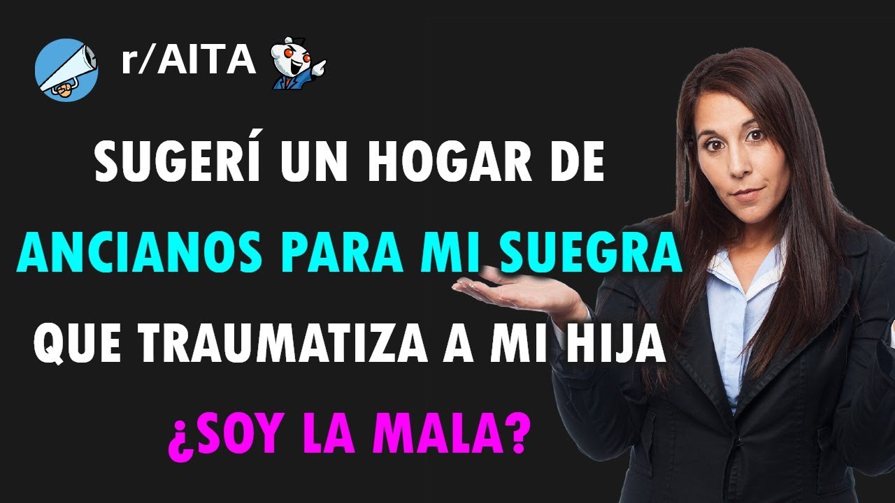 No quiero que mi suegra tóxica viva con nosotros, ¿soy la mala?