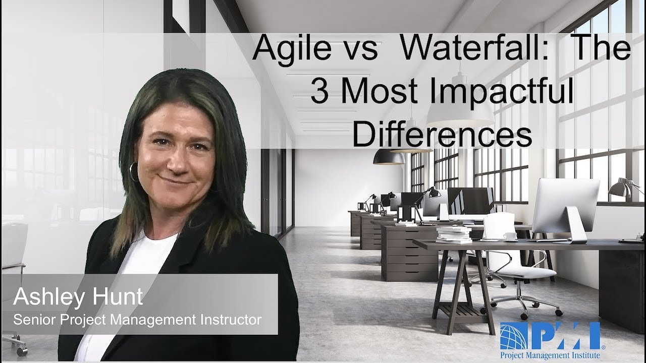 Agile vs  Waterfall:  The 3 Most Impactful Differences