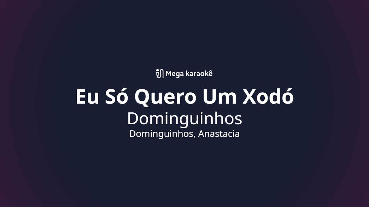 🎤 Eu Só Quero Um Xodó – Dominguinhos