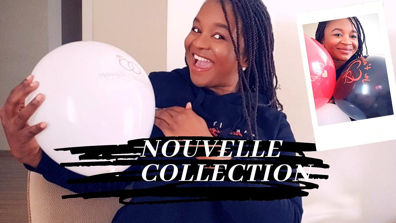 JE DEVIENS FOURNISSEUR + MA NOUVELLE COLLECTION DE BALLONS