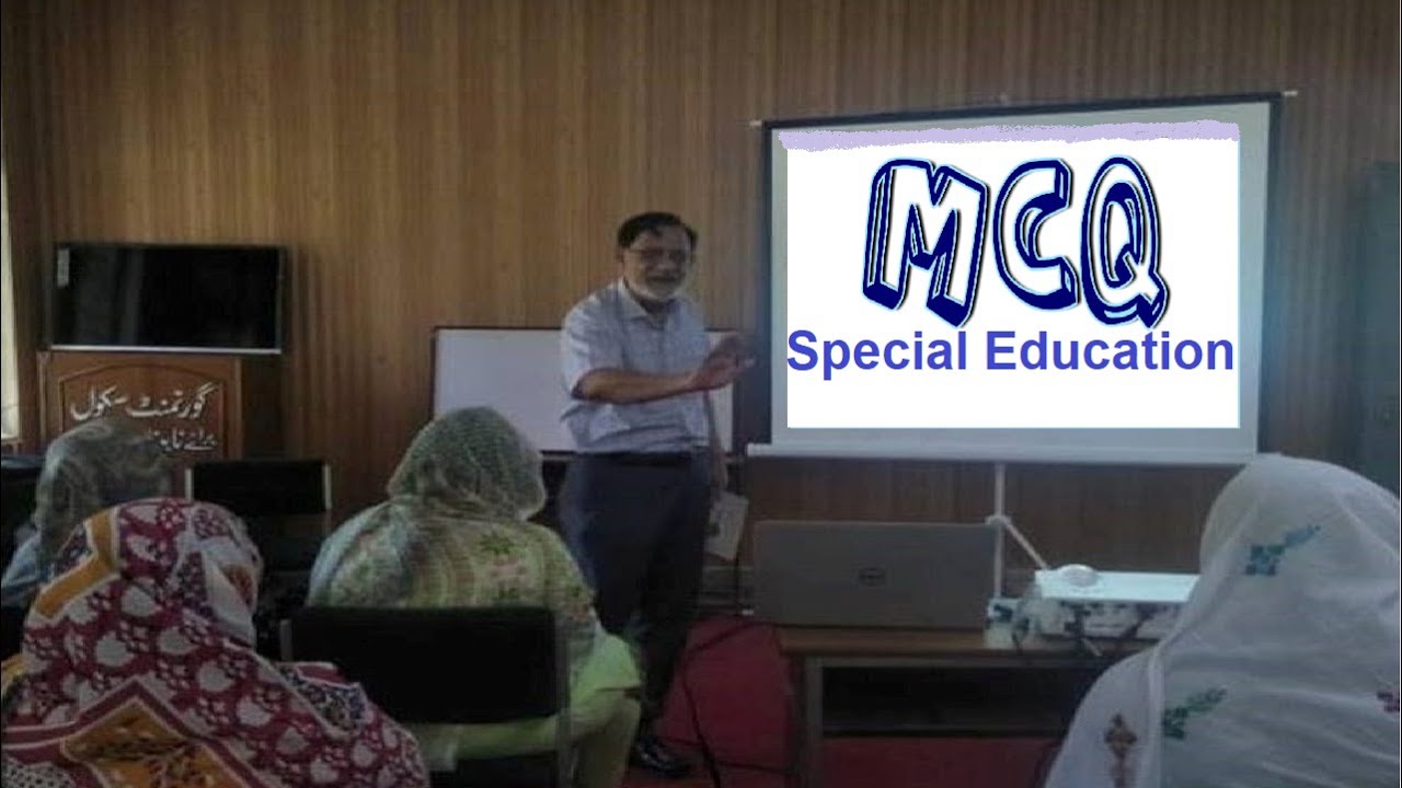 MCQs for Special Education  Part 10