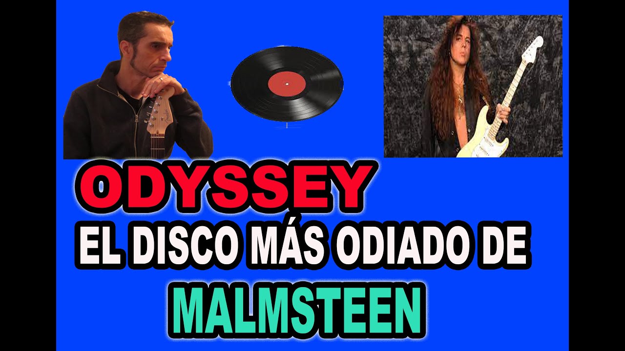ODYSSEY:POR QUÉ YNGWIE MALMSTEEN ODIA SU DISCO MÁS EXITOSO??(Anécdotas,riffs,licks etc..)