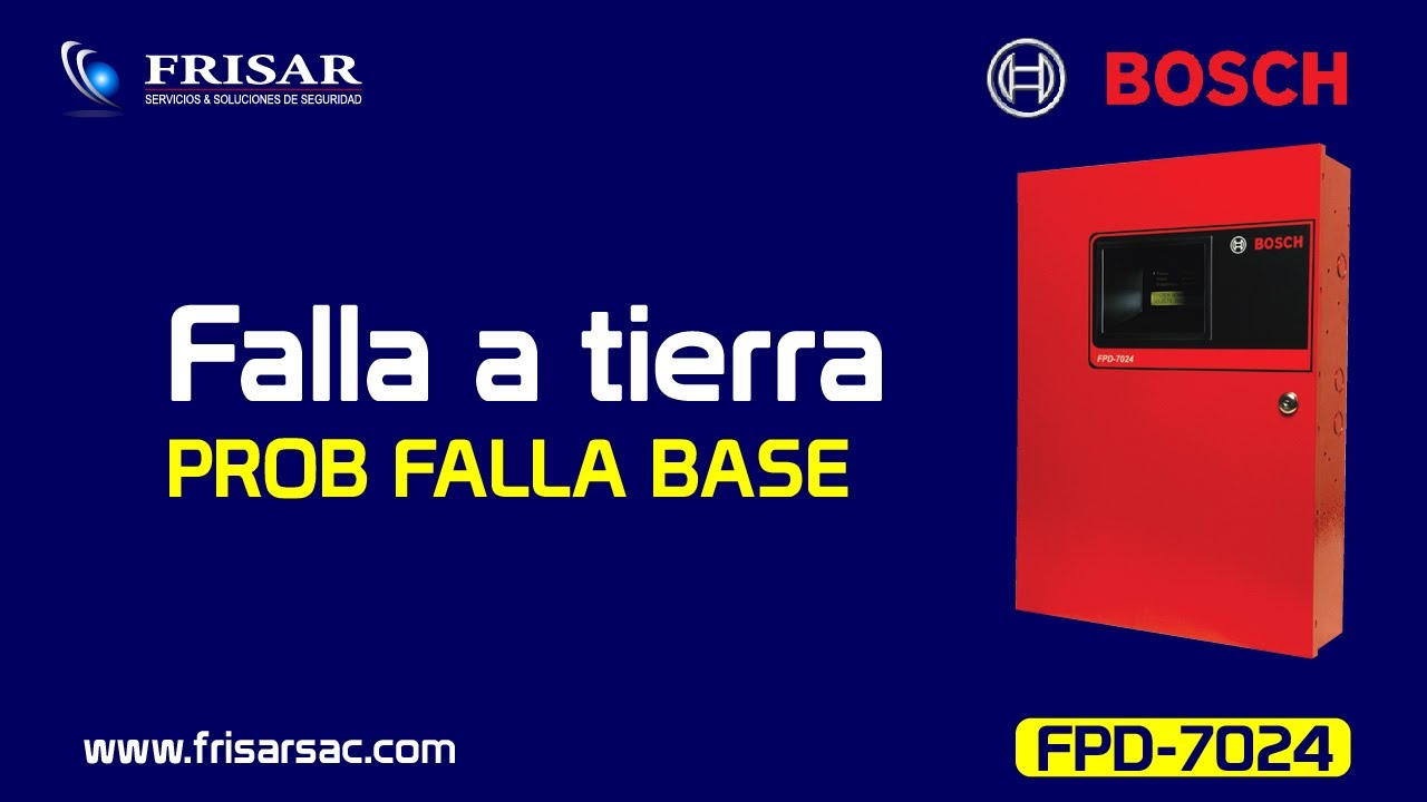 Falla tierra - PROB FALLA BASE FPD 7024 BOSCH
