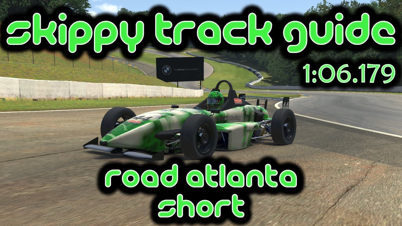 iRacing Track Guide Road Atlanta - Short | Skip Barber | 1:06.179