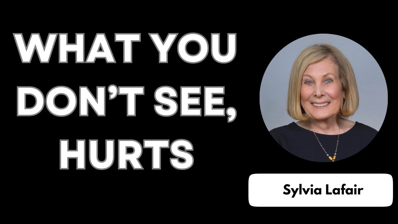 What You Don’t See Is What’s Hurting Your Leadership with Sylvia Lafair. #podcast