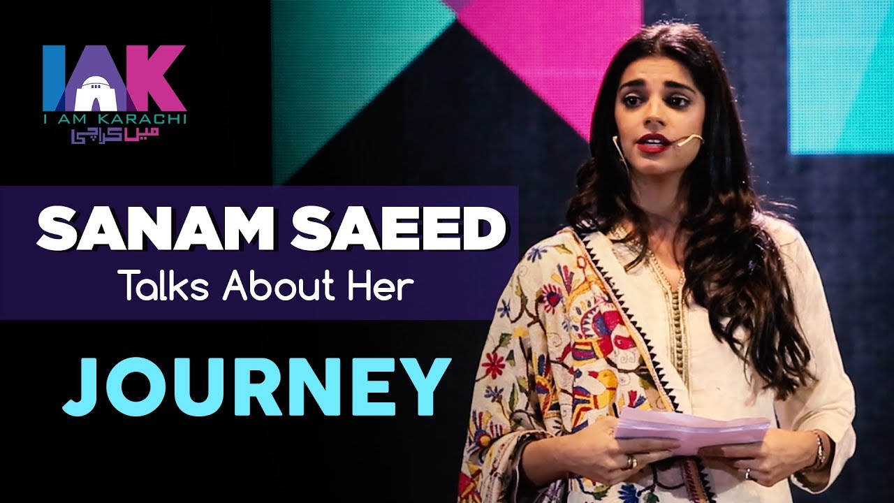 Sanam Saeed | Talks About Her Journey | IAK TALKS | IAM Karachi