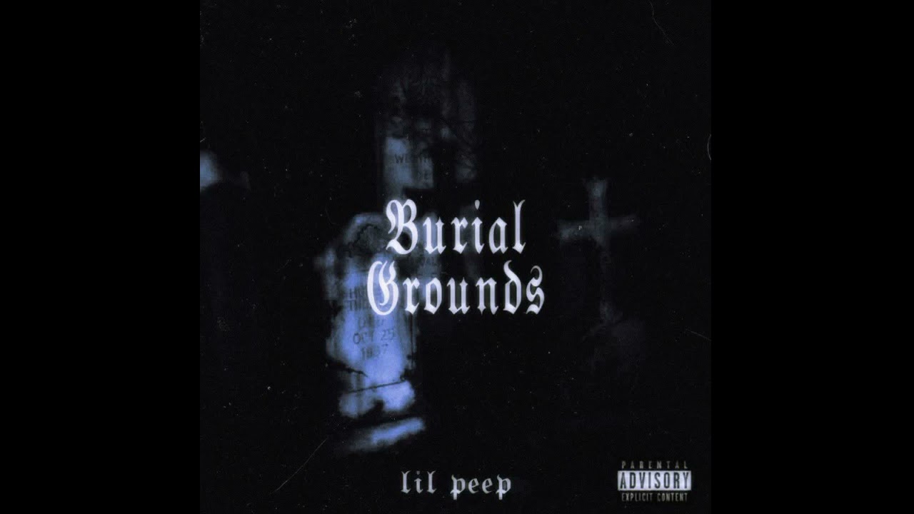 Lil Peep - Burial Grounds/Oh It's Lit  (Solo)