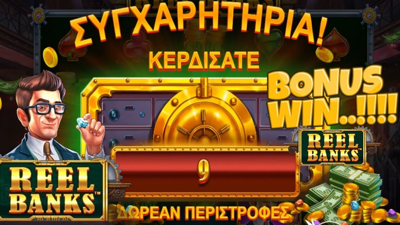 Reel Banks - Bonus Win