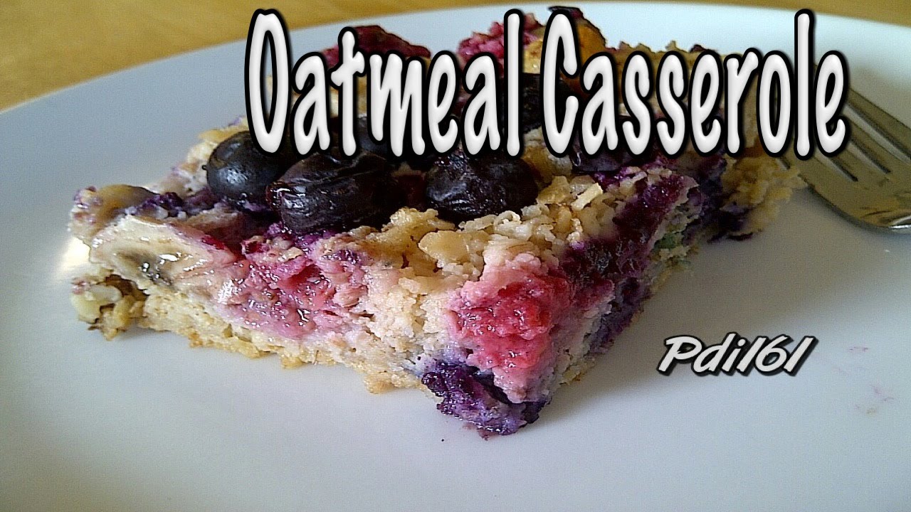 Breakfast Oatmeal Casserole