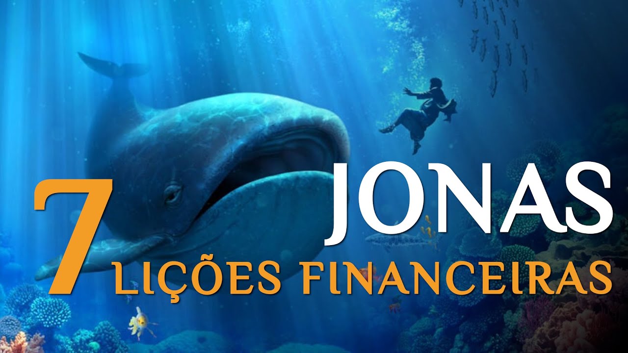 7 Lições Financeiras de Jonas