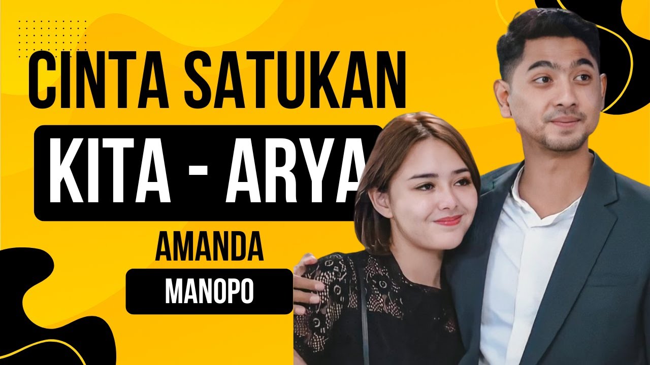 Arya Saloka & Amanda - Cinta Satukan Kita