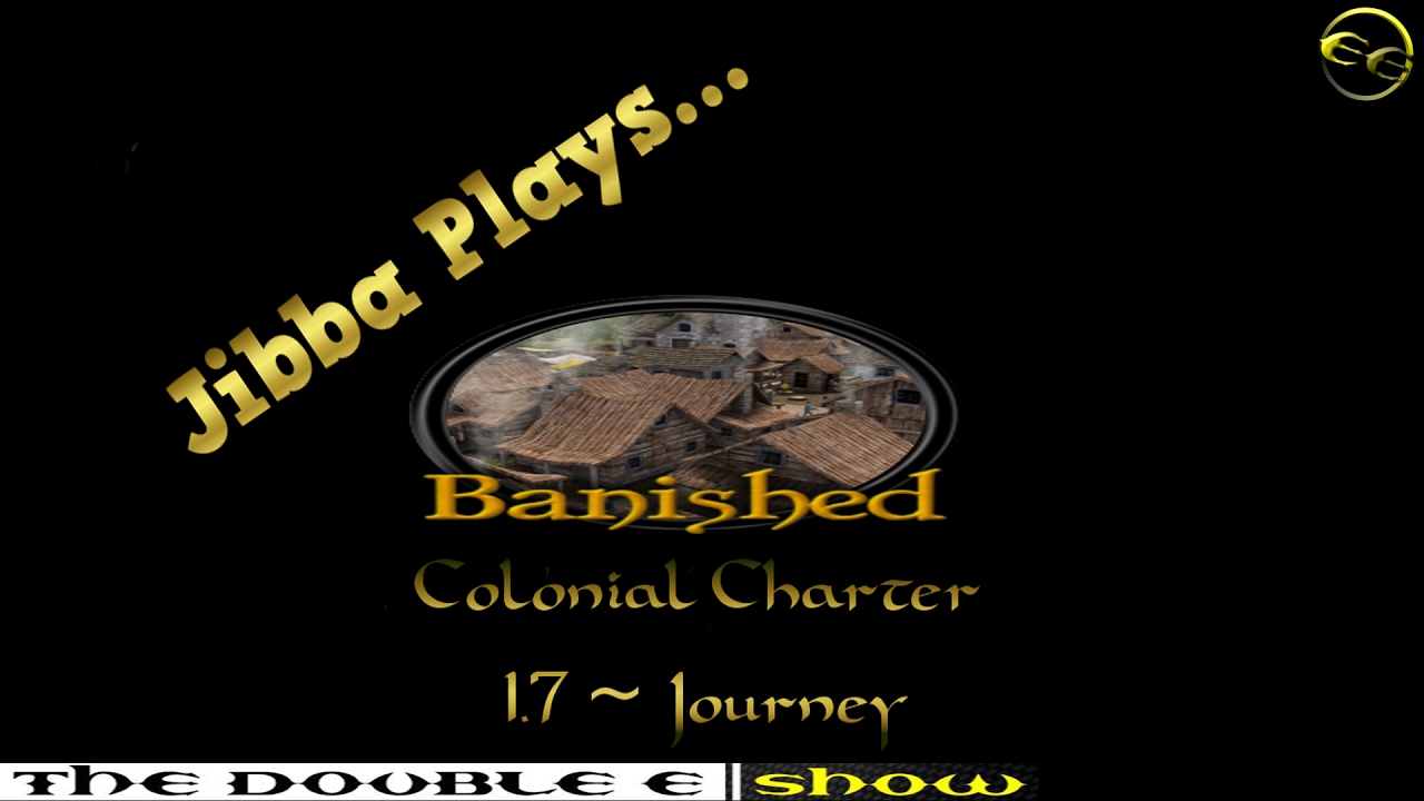 Jibba Plays Banished With Colonial Charter 1.71 Journey #5 ~ Storage & Fences