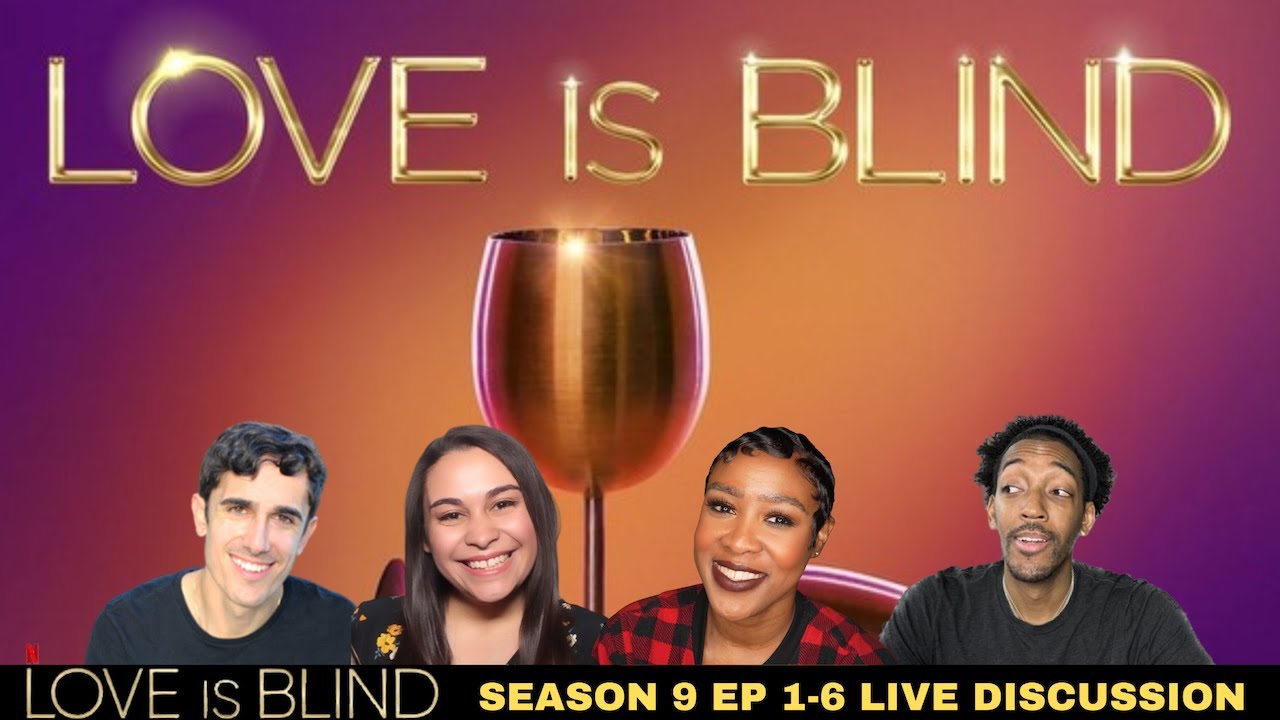 Love is Blind Season 9 Ep 1-6 Reaction & Review