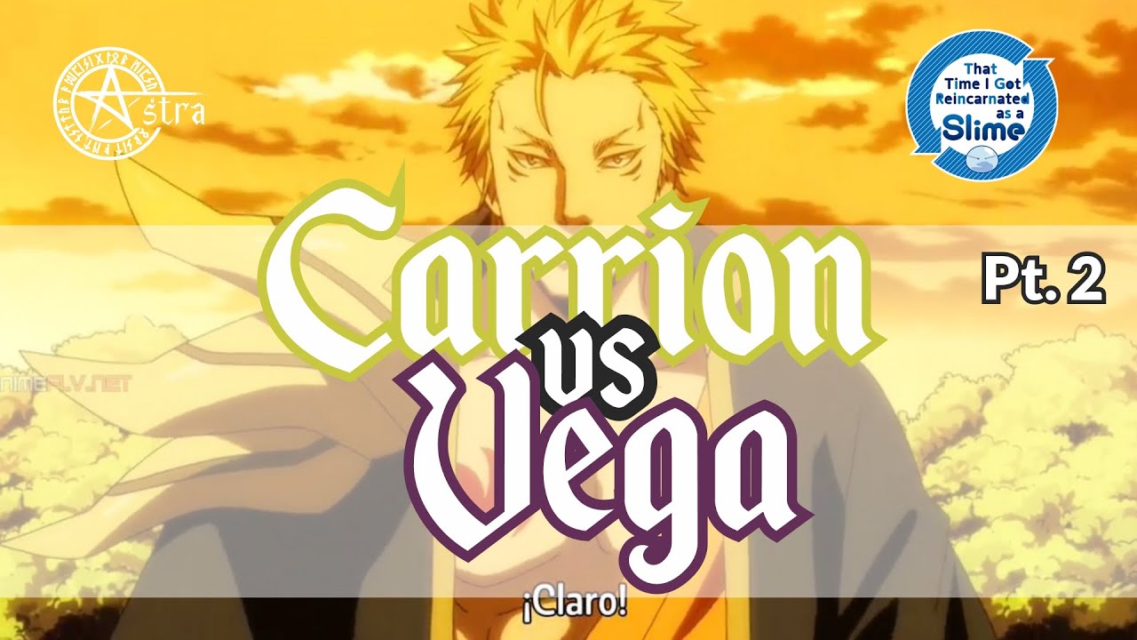 La Guerra Celestial Pt.2 - Carrion vs Vega - Arco Final - Tensura WN