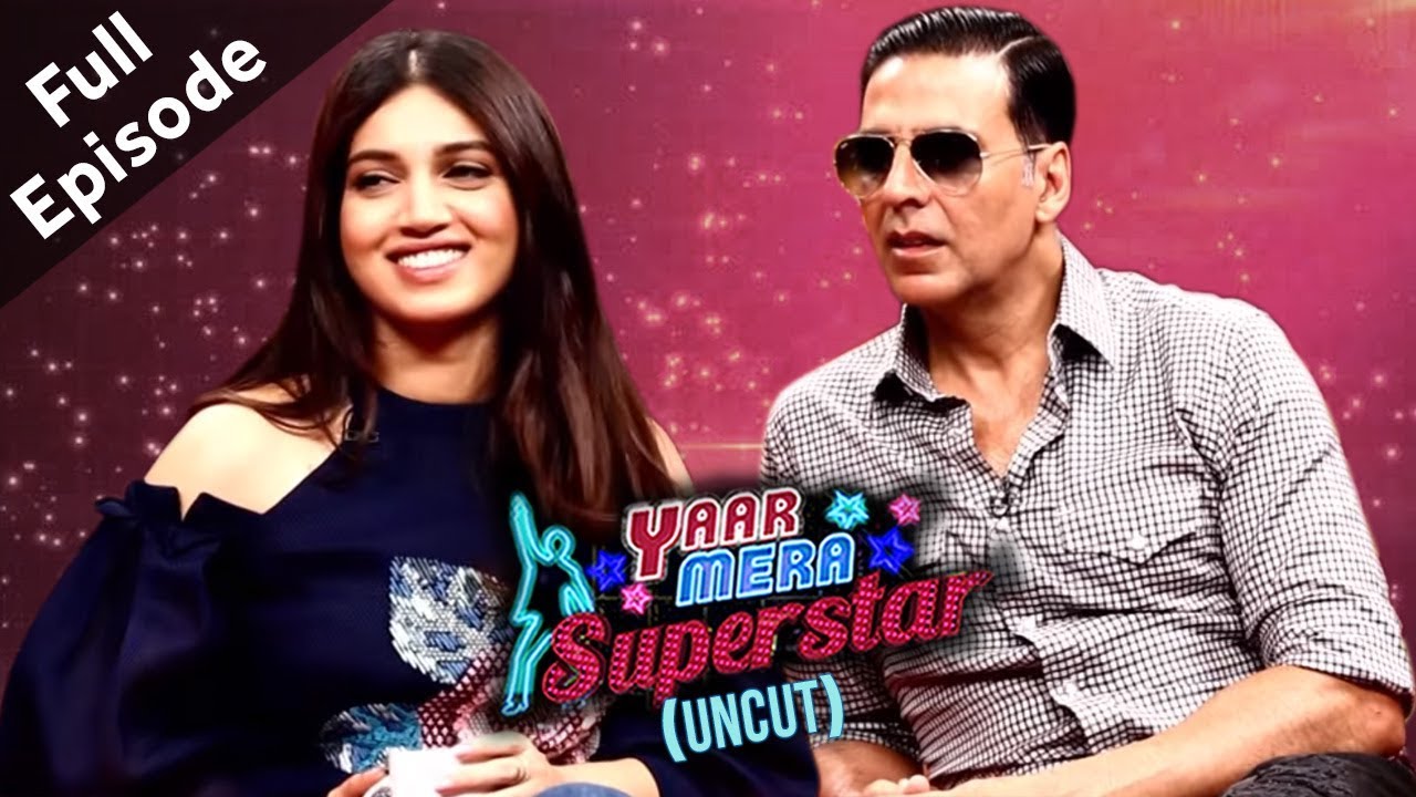Akshay Kumar & Bhumi Pednekar | Toilet: Ek Prem Katha | Yaar Mera Superstar
