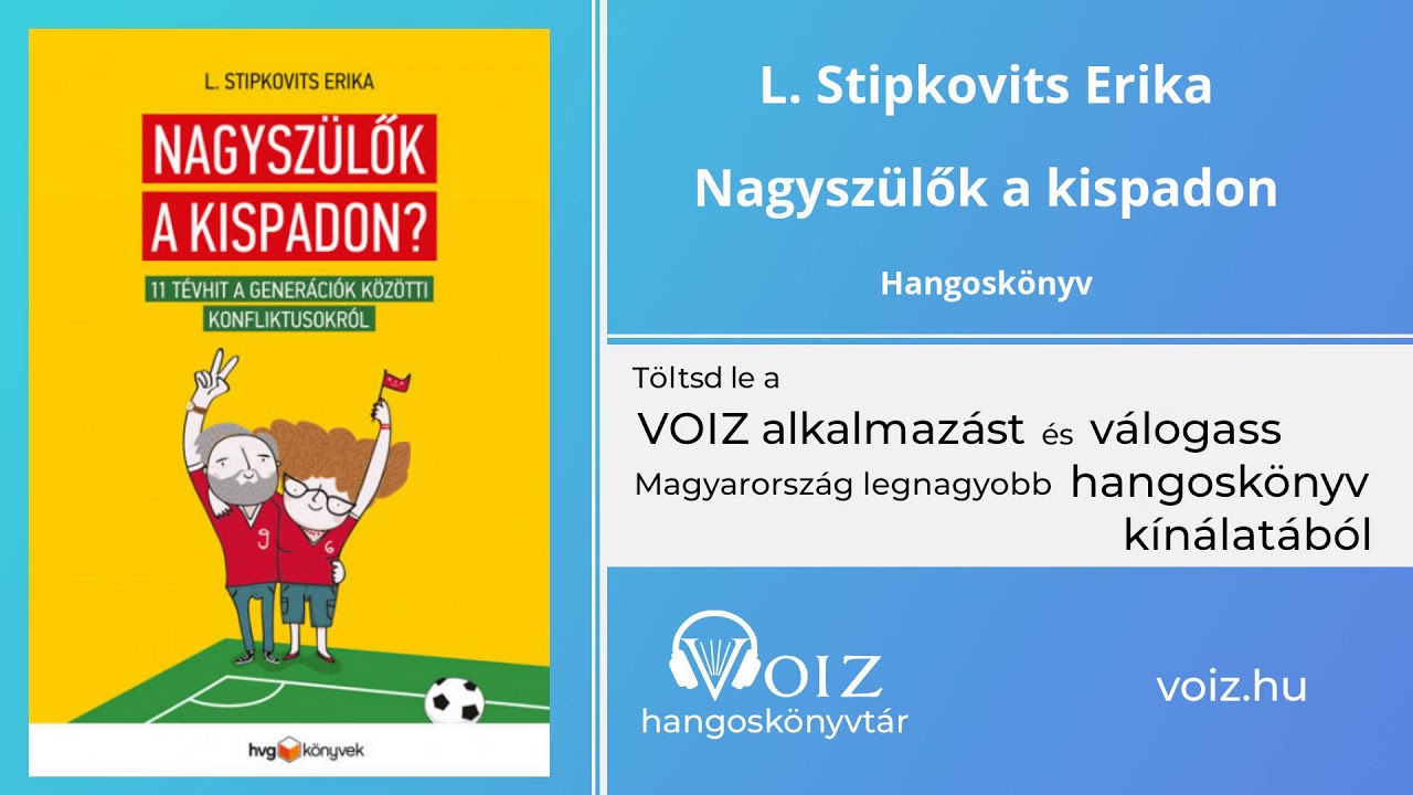 Nagyszülők a kispadon - L. Stipkovits Erika - VOIZ hangoskönyv