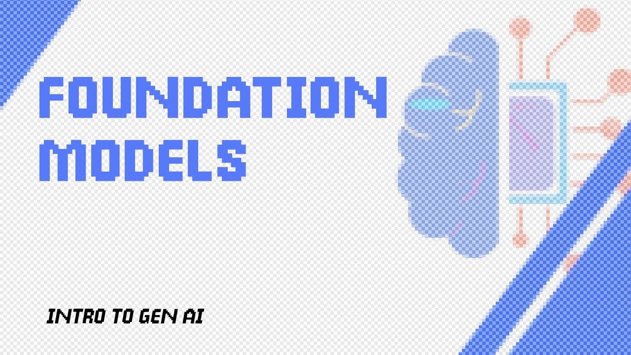 Foundation Models: The Building Blocks of Generative AI
