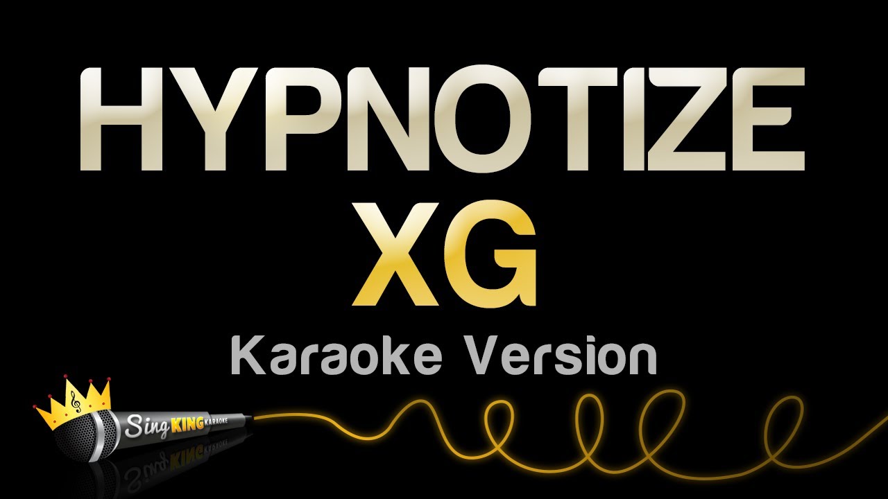 XG - HYPNOTIZE (Karaoke Version)