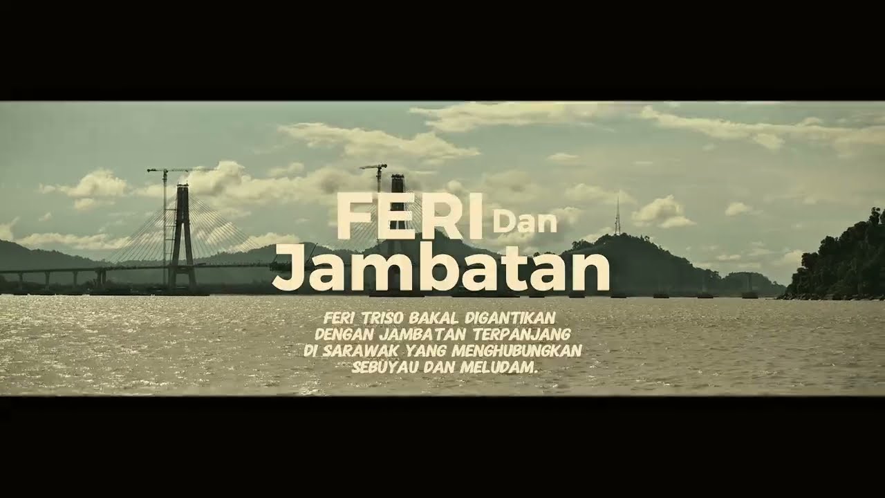 Feri Triso dan Jambatan